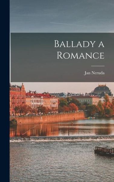 Ballady a Romance Ballady a Romance