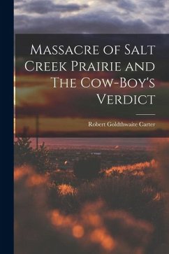 Cover Massacre of Salt Creek Prairie and The Cow-Boy's Verdict