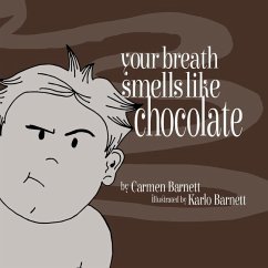Your Breath Smells Like Chocolate - Barnett, Carmen