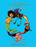 COURT of the DIVERSE MERMAIDS Presents MERKIDZ: A Body Positive, Multi-Ethnic, All-Ages Coloring Book