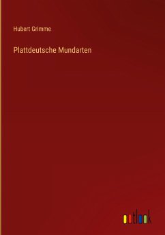 Plattdeutsche Mundarten - Grimme, Hubert