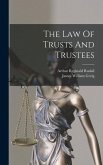 The Law Of Trusts And Trustees