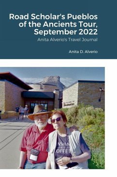 Road Scholar's Pueblos of the Ancients Tour, September 2022 - Alverio, Anita D.