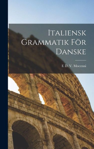 Italiensk Grammatik För Danske