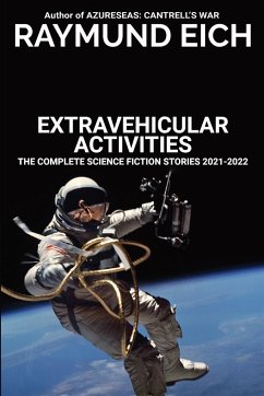 Extravehicular Activities - Eich, Raymund
