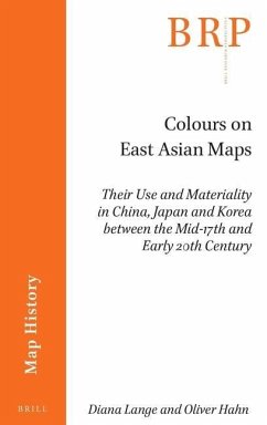 Colours on East Asian Maps - Lange, Diana; Hahn, Oliver