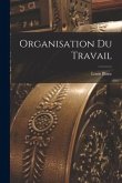 Organisation Du Travail