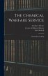 The Chemical Warfare Service - Bild 1