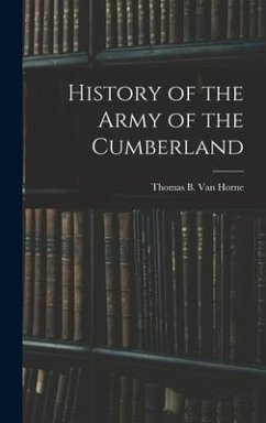 History of the Army of the Cumberland - Horne, Thomas B. Van