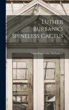 Cover Luther Burbank's Spineless Cactus ..