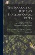 The Ecology of Deep and Shallow Coral... - Bild 1