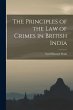 The Principles of the law of Crimes in... - Bild 1