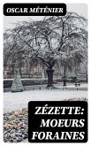 Zézette: moeurs foraines (eBook, ePUB)