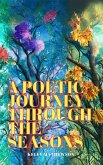 A Poetic Journey Through the Seasons (eBook, ePUB)