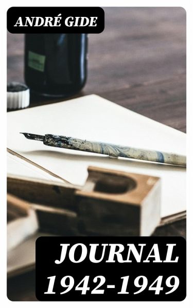 Journal 1942-1949 (eBook, ePUB) Journal 1942-1949 (eBook, ePUB)