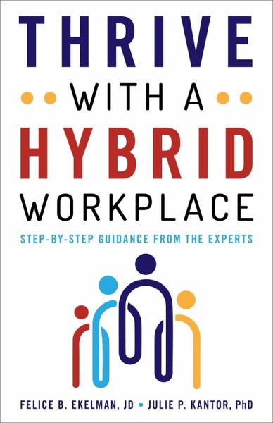Thrive with a Hybrid Workplace (eBook, ePUB) Thrive with a Hybrid Workplace (eBook, ePUB)