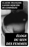 Éloge du sein des femmes (eBook, ePUB)