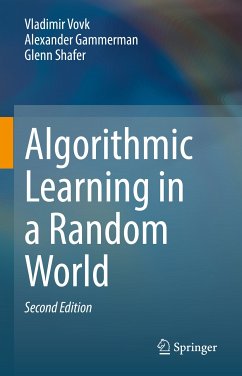 Algorithmic Learning in a Random World (eBook, PDF) - Vovk, Vladimir; Gammerman, Alexander; Shafer, Glenn