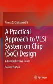 A Practical Approach to VLSI System on Chip (SoC) Design (eBook, PDF)