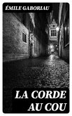 La corde au cou (eBook, ePUB)