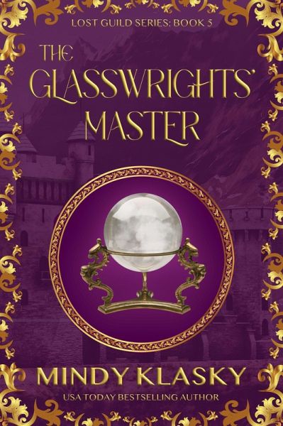 The Glasswrights' Master (Lost Guild, #5) (eBook, ePUB)