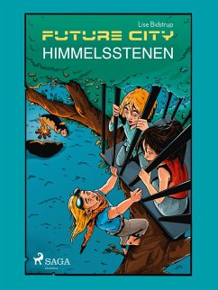 Cover Future city 2: Himmelsstenen (eBook, ePUB)