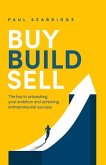 Buy, Build, Sell