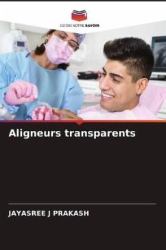 Aligneurs transparents - J PRAKASH, JAYASREE