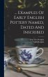 ... Examples Of Early English Pottery... - Bild 1