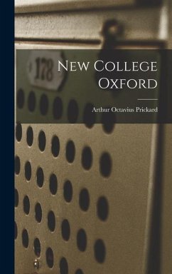 New College Oxford - Prickard, Arthur Octavius