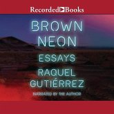 Brown Neon: Essays