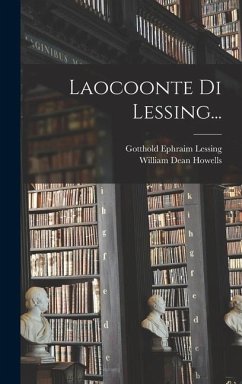 Laocoonte Di Lessing... - Lessing, Gotthold Ephraim
