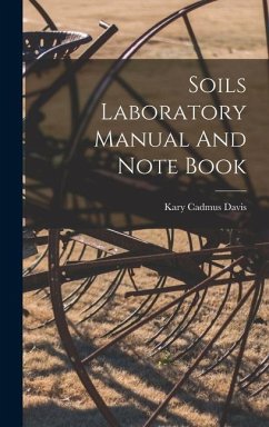 Soils Laboratory Manual And Note Book - Davis, Kary Cadmus
