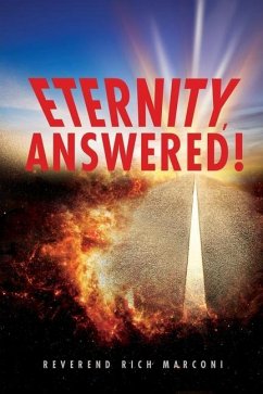 Eternity, Answered! - Marconi, Reverend Rich