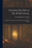 Fauna Silurica De Portugal: Descripção De Uma Fórma Nova De Trilobite Lichas (Uralichas) Ribeiroi