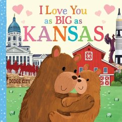 I Love You as Big as Kansas - Rossner, Rose