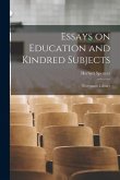 Essays on Education and Kindred Subjects: Everyman's Library