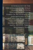 A Genealogy Of The Descendants Of Nicholas Harris, M.d., Fifth In Descent From Thomas Harris Of Providence, R.i., And Sketches Of The Harris And The F