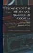 Elements Of The Theory And Practice Of... - Bild 1