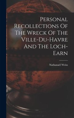 Cover Personal Recollections Of The Wreck Of The Ville-du-havre And The Loch-earn
