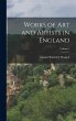 Works of Art and Artists in England;... - Bild 1