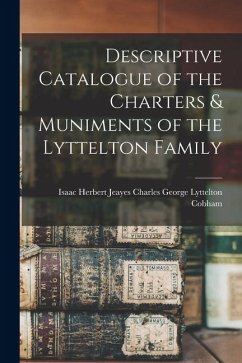 Cover Descriptive Catalogue of the Charters & Muniments of the Lyttelton Family