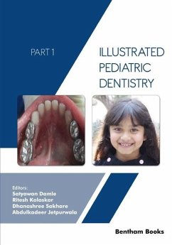 Illustrated Pediatric Dentistry - Part 1