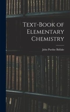 Text-book of Elementary Chemistry - Bidlake, John Purdue