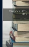 Místicas, 1892-1895 [microform]