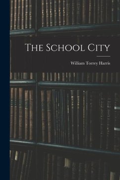 The School City - Torrey, Harris William