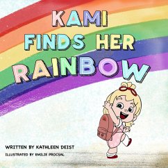 Kami Finds Her Rainbow - Deist, Kathleen