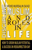 Muslim Discipline and Roles in Life