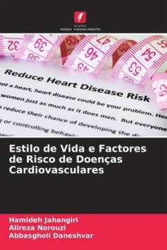 Estilo de Vida e Factores de Risco de Doenças Cardiovasculares - Jahangiri, Hamideh;Norouzi, Alireza;Daneshvar, Abbasgholi