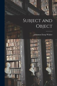 Subject and Object - Walter, Johnston Estep